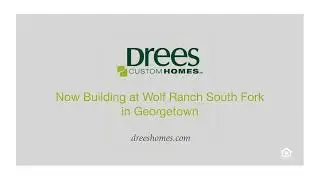 Drees Custom Homes - Austin - Wolf Ranch South Fork 2022