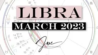 Libra March 2023 Astrology Predictions
