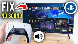 How To Fix No Sound Through TV On PS5 - Step By Step