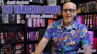 The Vanished Birds by Simon Jimenez Was The Very Definition of 