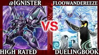 Ignister vs Floowandereeze | High Rated | Dueling Book