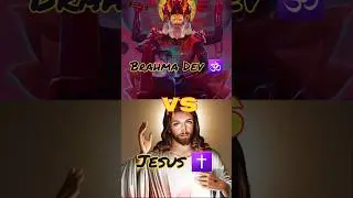 Brahma Dev 🕉 Vs Jesus ✝️ || who will win 🏆🥶 || #brahma #jesus #hindu #christian #shorts