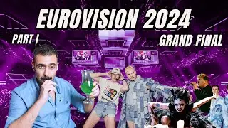 EUROVISION 2024 GRAND FINAL | Tepkiler ve Yorumlar PART 1