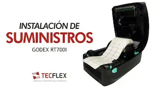 TUTORIAL DE INSTALACIÓN DE ETIQUETAS Y RIBBON EN IMPRESORA | RT700i GODEX