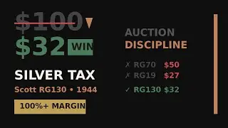 The Strategic Hunt for a Silver Tax Stamp: Auction Discipline & The $100 Win