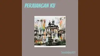 Perjuangan ku