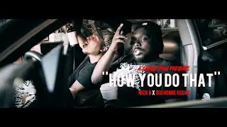 Big Homie Squad X Nick B - How You Do That | Shot By @SavageFilms91