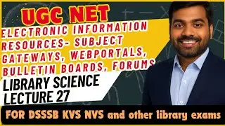 UGC NET LIS Complete | Electronic Information resources- Subject gateways, Webportals | Lecture 27