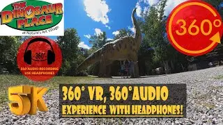 The Dinosaur Place at Nature's Art Village Virtual Tour [5K 360&deg; | 360&deg; Audio]