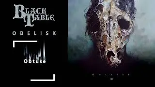 Black Table - Obelisk (2016) [Full Album]