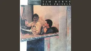 Tim Berne, Bill Frisell - M.