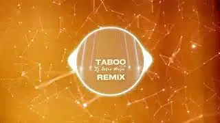 TABOO - Dj Artur Music (Remix)