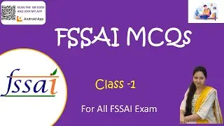 FSSAI MCQ CLASS-1 | ASSISTANT| CFSO & Technical Officer Exam | Important Questions | State FSO Exam