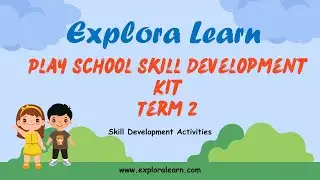 Exploralearn - Playschool Term 2 Kit for 2 to 3.5 Years