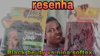 nina softex vs Black beuty jade bio fibra resenha