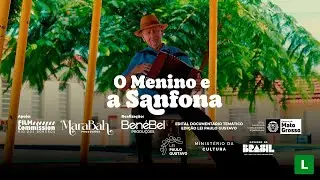 O Menino e a Sanfona | Documentário (Libras e Legendas)