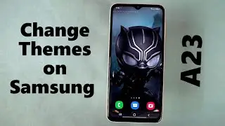 How to Change Themes on Samsung Galaxy A23