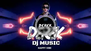 happy vibe part 3 (DERREK MIX)
