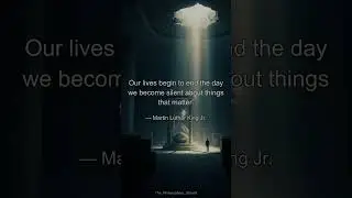 MLKs Profound Truth The Silent Erosion of Life #shorts #wisdom #MLK