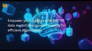 Empower your insights with SIOTH&reg; data model: structured hierarchy for efficient organization