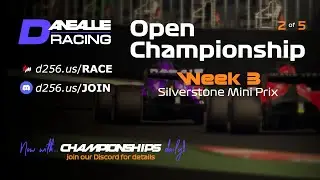 d256.us/JOIN Silverstone Mini Prix | Danealue.com Week 3 Formula 2018 Championship | 2 of 5