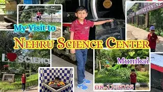 Nehru Science Centre Mumbai | Kids Vlog | 4-Year-Old Exploring Science & Space | 08-11-2025 | Anant