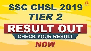 SSC CHSL 2019 Tier 2 Result Out | SSCAdda247