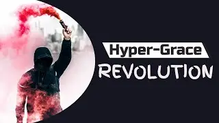 Hyper Grace Revolution