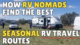 Full-Time RVers: Best RV Routes When Chasing 70-Degree Weather!