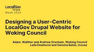Designing a User-Centric LocalGov Drupal Website for Woking Council