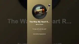 The Way My Heart Remembers