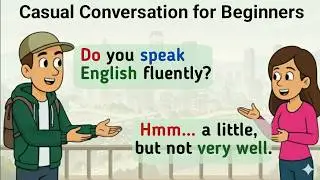 Basic English Conversations for Beginners | Daily English Speaking Practice
