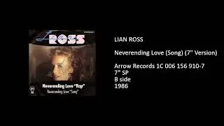 LIAN ROSS - Neverending Love (Song) (7'' Version) - 1986