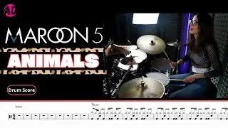 Animals - Maroon 5 - Drum Cover (Drum Score)