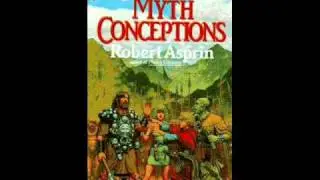 Robert Asprin -Myth Conceptions pt 2 of 10 Audio