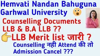 Merit List-LLB & BA LLb Admission & Counseelling - Hemvati Nandan Bahuguna Garwhal University #llb