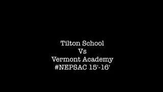 Tilton School vs Vermont Academy 15' (Highlights)