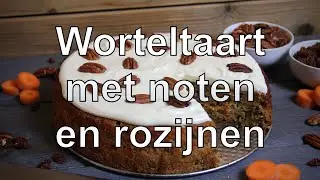 Worteltaart met noten en rozijnen recept