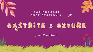 OSCE ស្ថានីយ៍ទី៤ - កំណត់រក និង ដោះស្រាយបញ្ហាដែលទាក់ទងនឹងឱសថ ព្យាបាលជំងឺរលាកក្រពះ ➕ ទម្លាក់ដង្កូវអៀន