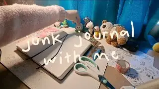 junk journal with me in real-time ♡ no voice-over, lofi