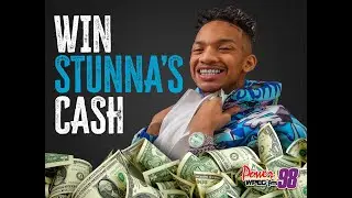 Win Stunna's Cash with Power 98