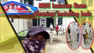 MGH Isolation Room | Cleaning and Installing of beds