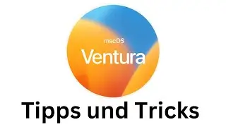 MacOS Ventura Sonoma Best of Tipps und Tricks
