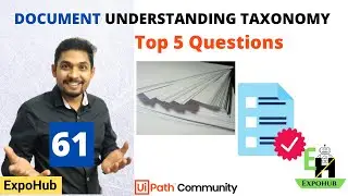 UiPath Interview Questions #61| UiPath Document Understanding Framework Taxonomy |ExpoHub |By Rakesh