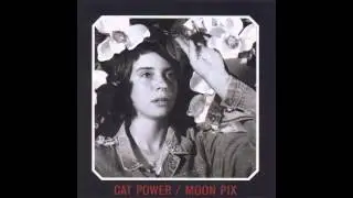 Cat power - Moonshiner