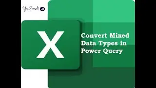 Convert Mixed Data Types in Power Query