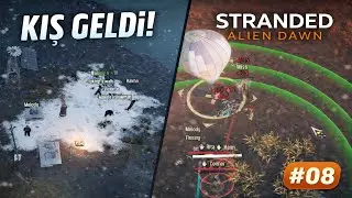 S01 #08 | Kış Geldi... | Stranded: Alien Dawn | T&uuml;rk&ccedil;e Seri #gaming #t&uuml;rk&ccedil;e #t&uuml;rk&ccedil;eoyun