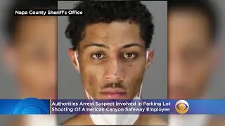 American Canyon Safeway Employee, 18, Killed In Parking Lot Shooting; Suspect Arrested