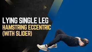 Lying Hamstring Eccentric (w/ Slider)- Chicago Chiropractor