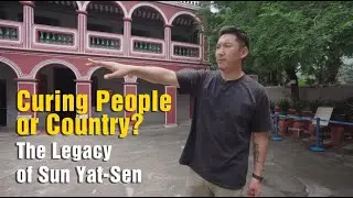 Curing People or Country? The Legacy of Sun Yat-sen